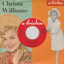 7inch Vinyl Single - Christa Williams - Vergiß Die Liebe Nicht