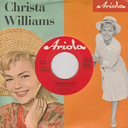 Christa Williams - Vergiß Die Liebe Nicht
