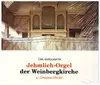 CD - Christfried Baumann - Die Restaurierte Jehmlich-Orgel Der Weinbergkirche Zu Dresden-Pillnitz - Still Sealed / Digipak