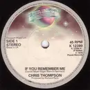 7inch Vinyl Single - Chris Thompson / Dave Grusin - If You Remember Me / Theme From 'The Champ'