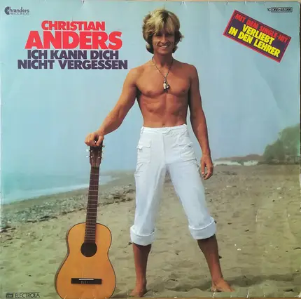 Christian Anders - Ich Kann Dich Nicht Vergessen