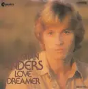 7inch Vinyl Single - Christian Anders - Love Dreamer