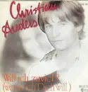7inch Vinyl Single - Christian Anders - Will Ich Zu Viel? (Wenn Ich Dich Will)