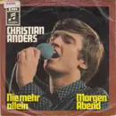 7inch Vinyl Single - Christian Anders - Nie Mehr Allein / Morgen Abend - back cover variation