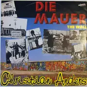 12inch Vinyl Single - Christian Anders - Die Mauer