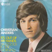 Christian Anders - It's Out Of My Hands