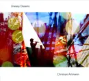 CD - Christian Artmann - Uneasy Dreams - Digipak