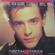 Christian Barham - Laisse Toi Faire L'Amour Avec Moi