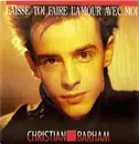 7inch Vinyl Single - Christian Barham - Laisse Toi Faire L'amour Avec Moi