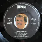 7inch Vinyl Single - Christian Bern - Durch Die Täler / Bleibt Bescheiden Froh Und Heiter - Signed