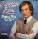 7inch Vinyl Single - Christian Blum - Mama Mia (Dieses Mädchen Ist So Schön)
