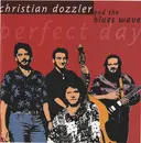 CD - Christian Dozzler And The Blues Wave - Perfect Day