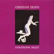 LP - Christian Death - Catastrophe Ballet