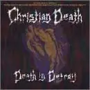 Christian Death featuring Rozz Williams - Death in Detroit