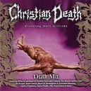 CD - Christian Death featuring Rozz Williams - Death Mix