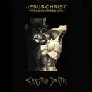 7inch Vinyl Single-Box - Christian Death - Jesus Christ Proudly Presents