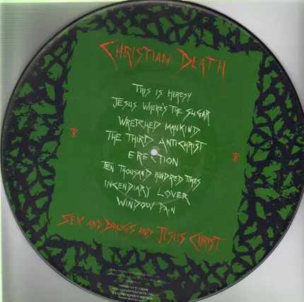 Christian Death - Sex and Drugs and Jesus Christ