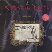12inch Vinyl Single - Christian Death - We Fall Like Love / I Hate You
