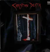 Christian Death - All the Love All the Hate, Pt. 2: All the Hate