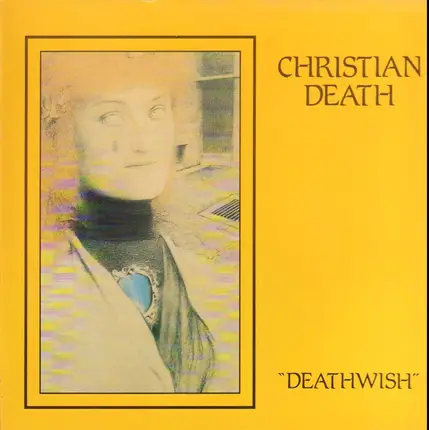 Christian Death - Deathwish