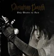 Double LP - Christian Death - Only Theatre of Pain - 40th Anniversary Ed / Book + Poster