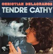 7inch Vinyl Single - Christian Delagrange - Tendre Cathy