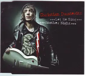 Christian Durstewitz - Let Me Sing / Another Night