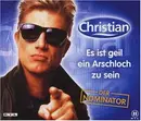 CD Single - Christian - Es Ist Geil Ein Arschloch zu Sein