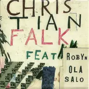 Christian Falk Feat Robyn , Ola Salo - Dream On