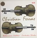 LP - Tchaikovsky / Mendelssohn - Concertos Pour Violon