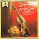 CD - Schumann / Schubert / Mendelssohn / Kreisler a.o. - Liebesfreud Liebesleid... (Romantische Geigenmelodien Mit Christian Ferras)