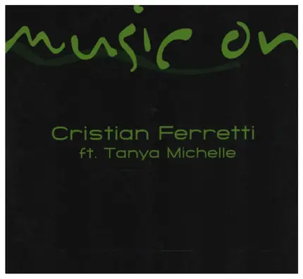 Christian Ferretti feat. Tanya Michelle - Music On