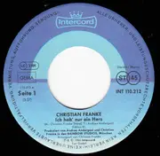 7inch Vinyl Single - Christian Franke - Ich Hab' Nur Ein Herz