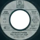 7inch Vinyl Single - Christian Franke - Wenn Ich Nicht Mehr Da Bin