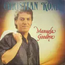 7inch Vinyl Single - Christian König - Manuela Goodbye