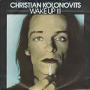 7inch Vinyl Single - Christian Kolonovits - Wake Up !!!