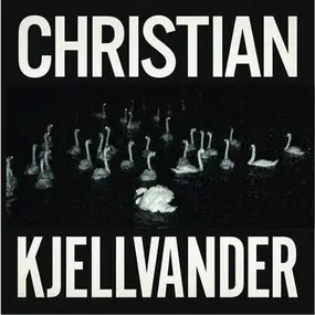 christian kjellvander - I Saw Her From Here/I Saw Here From Her