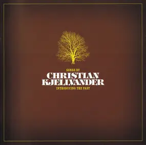 christian kjellvander - Introducing the Past