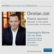 Christian Jost - Phoenix Resurrexit (Odyssey In Four Parts)