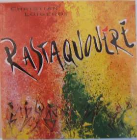 Christian Loigerot - Rastaquouère