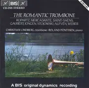 CD - Christian Lindberg / Roland Pöntinen - The Romantic Trombone