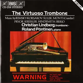 Christian Lindberg - The Virtuoso Trombone