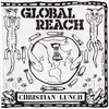 7inch Vinyl Single - Christian Lunch - Global Reach