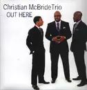 Double LP - Christian McBride Trio - Out Here - Ltd Ed, Gatefold