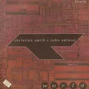 Christian Smith & John Selway - World