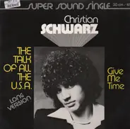 Christian Schwarz - The Talk Of All The U.S.A.