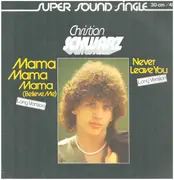 12inch Vinyl Single - Christian Schwarz - Mama Mama Mama (Believe Me)