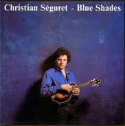 Christian Séguret - Blue Shades