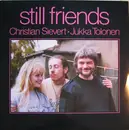 LP - Christian Sievert & Jukka Tolonen - Still Friends