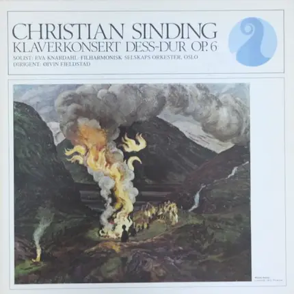 Christian Sinding , Eva Knardahl , Filharmonisk Selskaps Orkester , Øivin Fjeldstad - Klaverkonsert Dess-Dur Op. 6